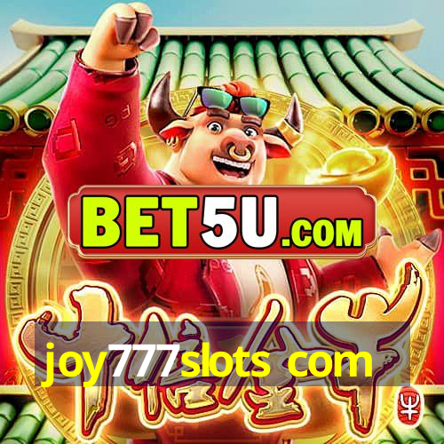 joy777slots com